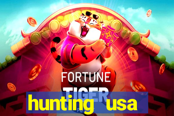 hunting usa dinheiro infinito